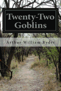 Twenty-Two Goblins - William Ryder, Arthur