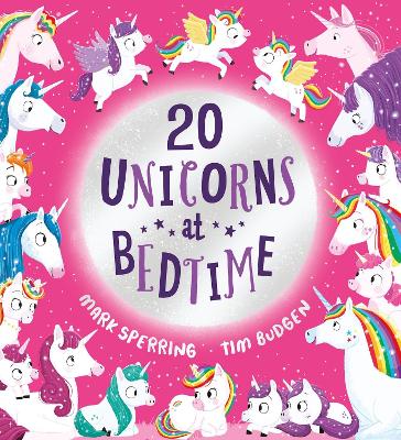 Twenty Unicorns at Bedtime (PB) - Sperring, Mark