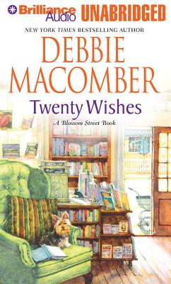 Twenty Wishes - Macomber, Debbie, and Eby Sirois, Tanya (Read by)