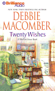 Twenty Wishes - Macomber, Debbie, and Eby, Tanya (Read by)