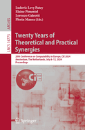 Twenty Years of Theoretical and Practical Synergies: 20th Conference on Computability in Europe, CiE 2024, Amsterdam, The Netherlands, July 8-12, 2024, Proceedings