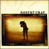 Twenty - Robert Cray Band