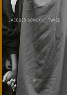 Twice: Jacques Sonck