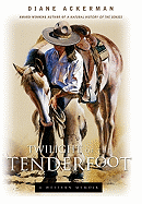 Twilight of the Tenderfoot: A Western Memoir