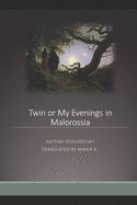 Twin or My Evenings in Malorossia