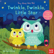 Twinkle, Twinkle, Little Star: Sing Along with Me!