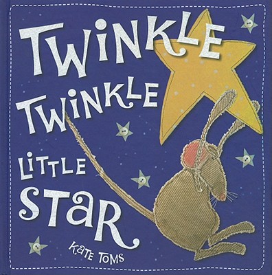 Twinkle Twinkle Little Star - Toms, Kate