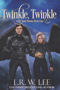 Twinkle, Twinkle: New Adult Epic Fantasy Paranormal Romance with Young Adult Appeal