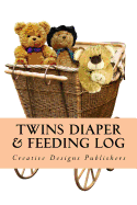 Twins Diaper & Feeding Log