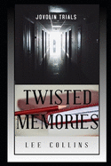 Twisted Memories: Jovolin Trials Book 2