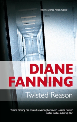 Twisted Reason - Fanning, Diane