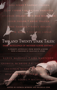 Two and Twenty Dark Tales: Dark Retellings of Mother Goose Rhymes