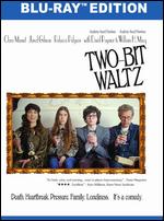 Two-Bit Waltz [Blu-ray] - Clara Mamet