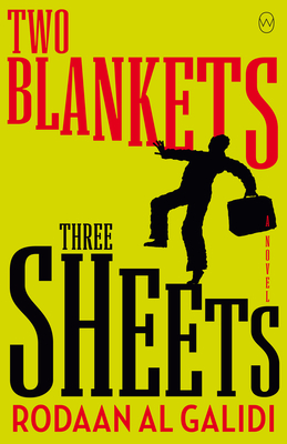 Two Blankets, Three Sheets - Al Galidi, Rodaan, and Reeder, Jonathan (Translated by)