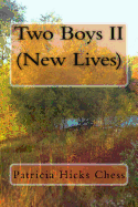 Two Boys II: New Lives