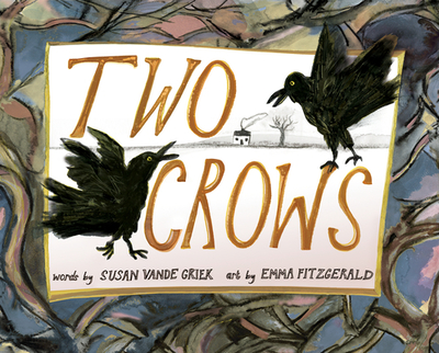 Two Crows - Vande Griek, Susan