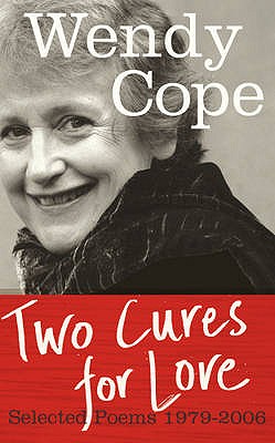 Two Cures for Love - Cope, Wendy