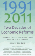 Two Decades of Economic Reforms: Towards Faster, Sustainable and More Inclusive Growth