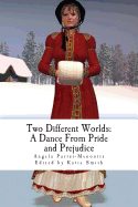 Two Different Worlds: A Dance from Pride and Prejudice