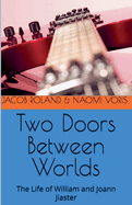 Two Doors Between Worlds