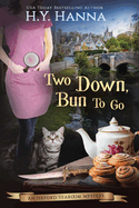 Two Down, Bun To Go (LARGE PRINT): The Oxford Tearoom Mysteries - Book 3