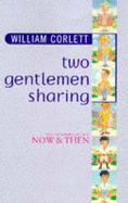 Two Gentlemen Sharing - Corlett, William