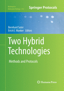 Two Hybrid Technologies: Methods and Protocols