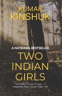 Two Indian Girls: A Murder Mystery Novel