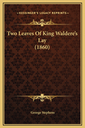 Two Leaves of King Waldere's Lay (1860)