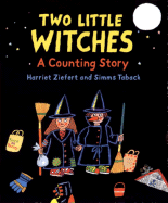 Two Little Witches: A Counting Story