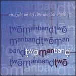 Two Man Band Two
