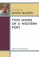 Two Minds of a Western Poet: Essays