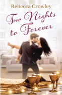 Two Nights to Forever (Orchard Hill)