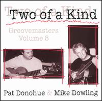 Two of a Kind: Groovemasters, Vol. 8 - Pat Donohue & Mike Dowling