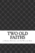 Two Old Faiths