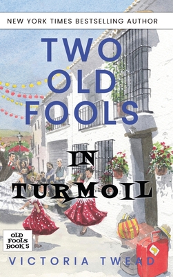 Two Old Fools in Turmoil - Twead, Victoria