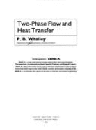 Two-Phase Flow and Heat Transfer