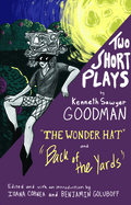 Two Short Plays: The Wonder Hat and Back of the Yards