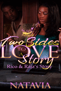 Two Sides to A Love Story: Rico and Raja's Story