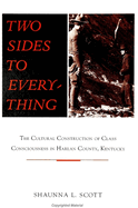 Two Sides to Everything: The Cultural Construction of Class Consciousness in Harlan County, Kentucky