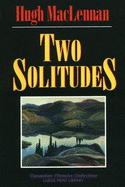 Two Solitudes Large Print Edition