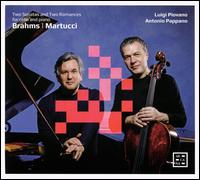 Two Sonatas and Two Romances: Brahms, Martucci - Antonio Pappano (piano); Luigi Piovano (cello)