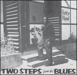 Two Steps from the Blues - Bobby Bland