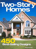 Two-Story Homes: 450 Best-Selling Designs