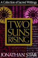 Two Suns Rising: A Collection of Sacred Writings