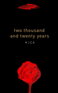 Two Thousand and Twenty Years: An Anthology