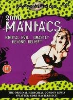 Two Thousand Maniacs! - Herschell Gordon Lewis