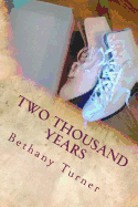 Two Thousand Years: Abigail Phelps, Book Three