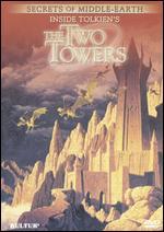 Two Towers: A Visual Guide to J.R.R. Tolkien's Two Towers