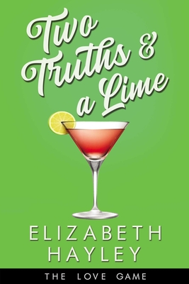 Two Truths & a Lime - Hayley, Elizabeth